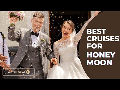 Video: Best Luxury Honeymoon at Romantic Cruise Lines