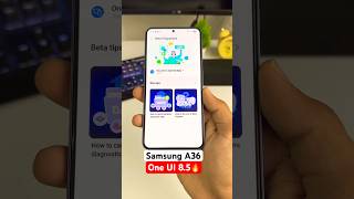 Samsung A36 One UI 8.5 Beta Update Release🔥