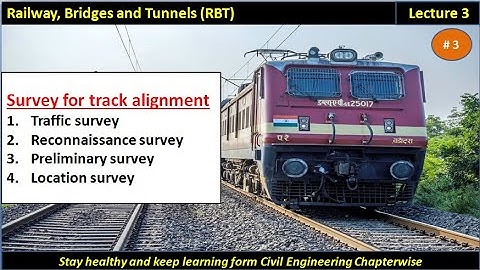 RBT / Survey For Railway Track Alignment / Railway - Part-3