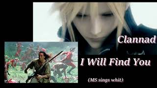 I Will Find You - Clannad (whit MS voice) - (lyrics)