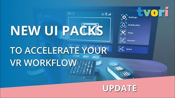 New UI packs to accelerate your VR workflow