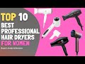 10 Best Hair Dryers / Blow Dryers 2021 – Complete Guide Of Finding Affordable Hair Dryer For Women