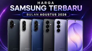 LATEST SAMSUNG PRICES AUGUST 2026 | Newest Samsung phone prices 2026