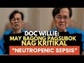 Doc Willie May Bagong Pagsubok Na Naman, Nag Kritikal (Sept 7-11, 2024)