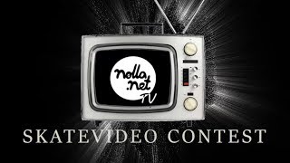 Nolla net TV Skatevideo Contest