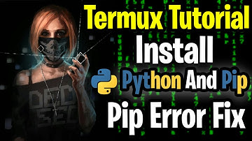 Termux Tutorial for Beginners :-  How to install Python And PIP | Termux pip error Fix | [ Day 16 ]