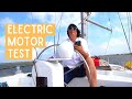 Electric Sailboat Shakedown - How Did the Motor Work? | ep. 169