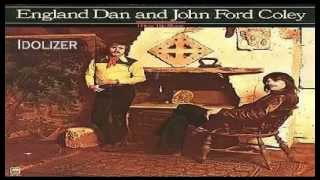 Video thumbnail of "England Dan And John Ford Coley - Idolizer (1975)"