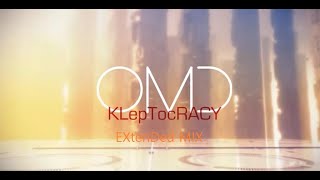 OMD [Orchestral Manoeuvres in the Dark] - Kleptocracy [Extended Mix]
