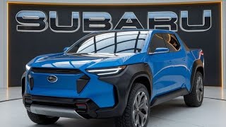 2025  Subaru Baja Pickup Finally Revealed! First Look