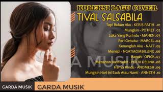 🔴KOLEKSI LAGU COVER TIVAL SALSABILA