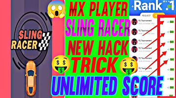 Mx Player sling racer game hack trick l unlimited score unlimited cash unlimited earn mx player hack