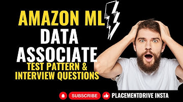 Amazon ML Data Associate 2024 | Essential Interview Questions & Test Pattern