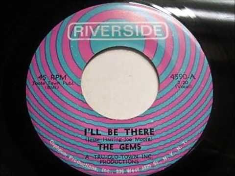 The Gems... I'll Be there . 1967