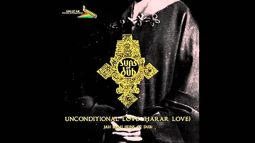 Suns of Dub feat. Jah Bami Unconditional Love