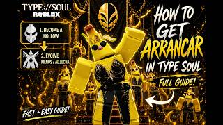 👉 HOW TO GET ARRANCAR FAST in Type Soul (Roblox) | EASY METHOD