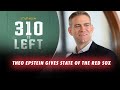 Theo epstein gives state of the red sox 310 to left ep 1