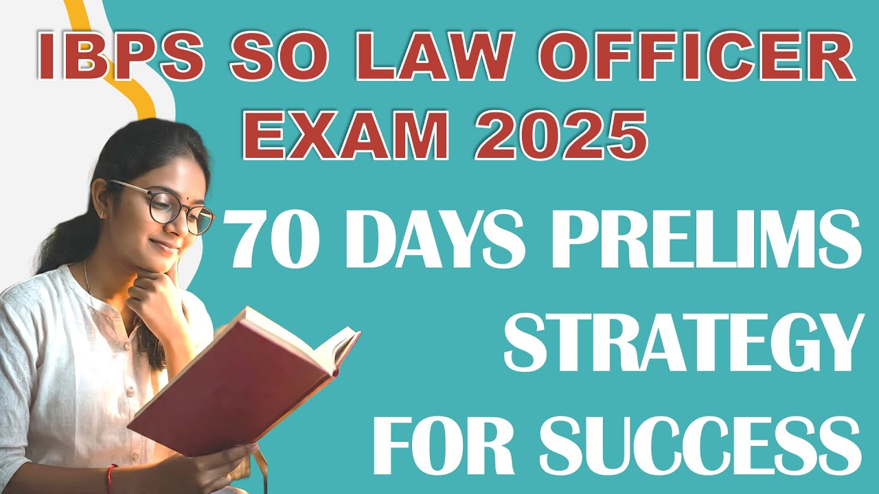 70 DAYS PRELIMS STRATEGY FOR IBPS SO LAW OFFICER 2025 | TIME TABLE ...