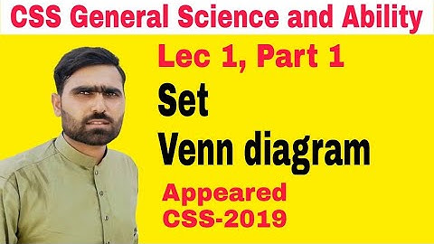 General Ability #25 | Set, Venn Diagram, Basic Concept, problems | CSS General Science and Ability