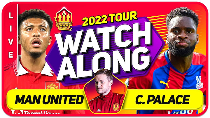 Manchester United vs Crystal Palace LIVE Stream Watchalong with Mark Goldbridge