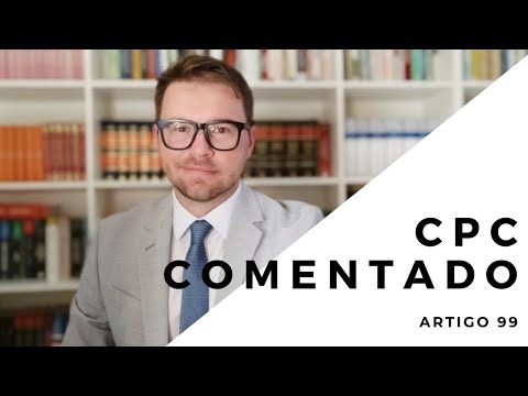CPC COMENTADO - Art. 99 - Pedido de justiça gratuita