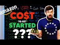 How Much MONEY Do You Actually NEED to Start? [Amazon FBA]