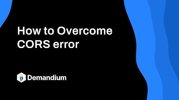 How to Overcome CORS error in Demandium
