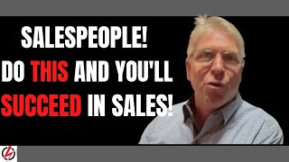 The Only Three Things A Salesperson Needs To Succeed