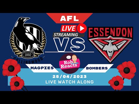 LIVE Watch Along - AFL | COLLINGWOOD MAGPIES vs ESSENDON BOMBERS | ANZAC DAY!