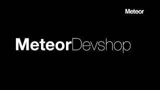Meteor Devshop 11 - LIVE