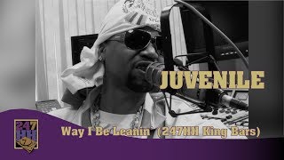 Juvenile – Way I Be Leanin&#39; (247HH King Bars)