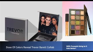 Dose Of Colors Reveal Trevor Bennett Collab - With Proceeds Going To It Gets Better