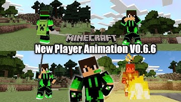 New Player Animation V0.6.6 + Support Multiplayer ! || Minecraft PE