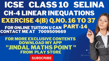 ICSE Ch-4 Linear Inequations Ex-4(B) Q. No.16-37 From Selina Concise For ICSE Class 10 Math