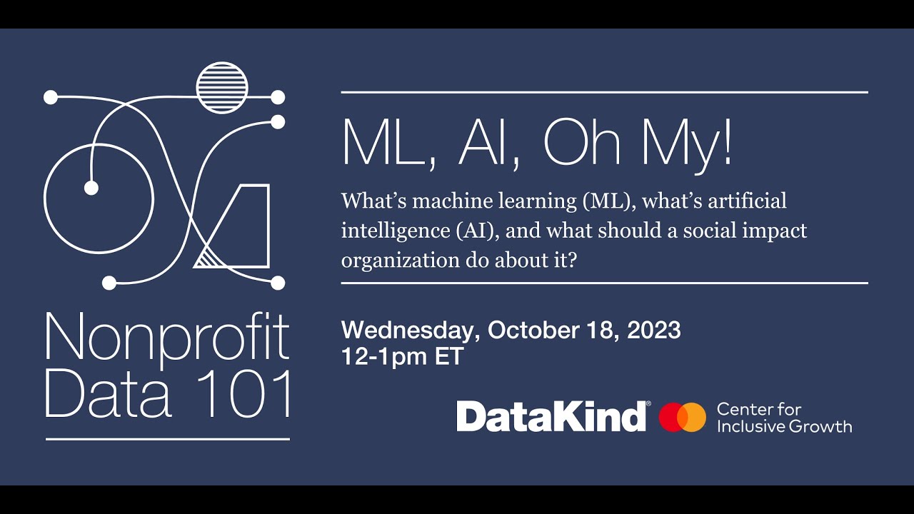 DataKind Nonprofit Data 101: ML, AI, Oh My!