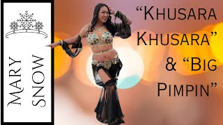 "Khusara Khusara" and "Big Pimpin" - Belly Dance and Belly Dance Fusion Performance
