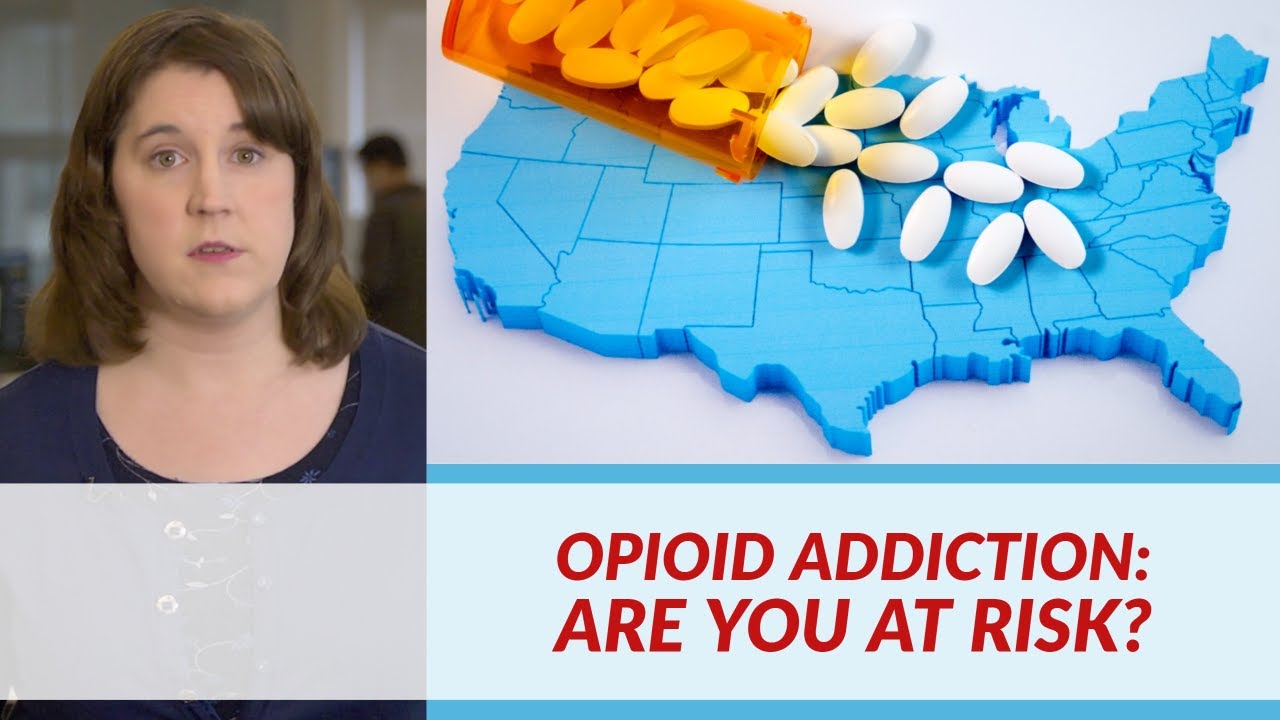 Opioid Addiction: Are You at Risk?