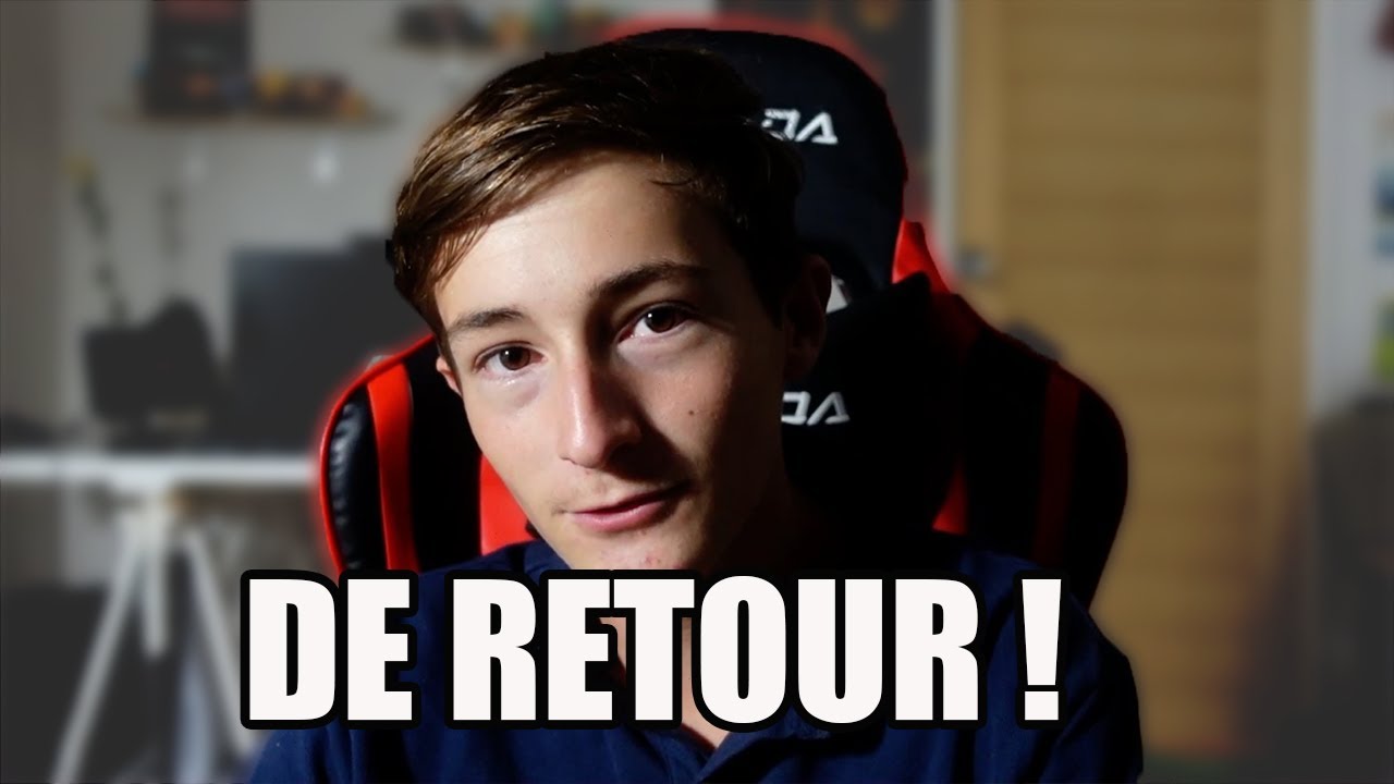 JE SUIS DE RETOUR YouTube