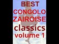 Best Congolo Zairoise Volume 1 - Orchestre Les Kamale and OTHERS