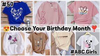 😍♡Choose Your Birthday Month❣️#57 #chooseyour #fashion #viral #choose #birthday #trending #fashion