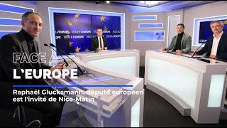 Raphaël Glucksmann, député européen est l'invité de l'émission Face à l'Europe