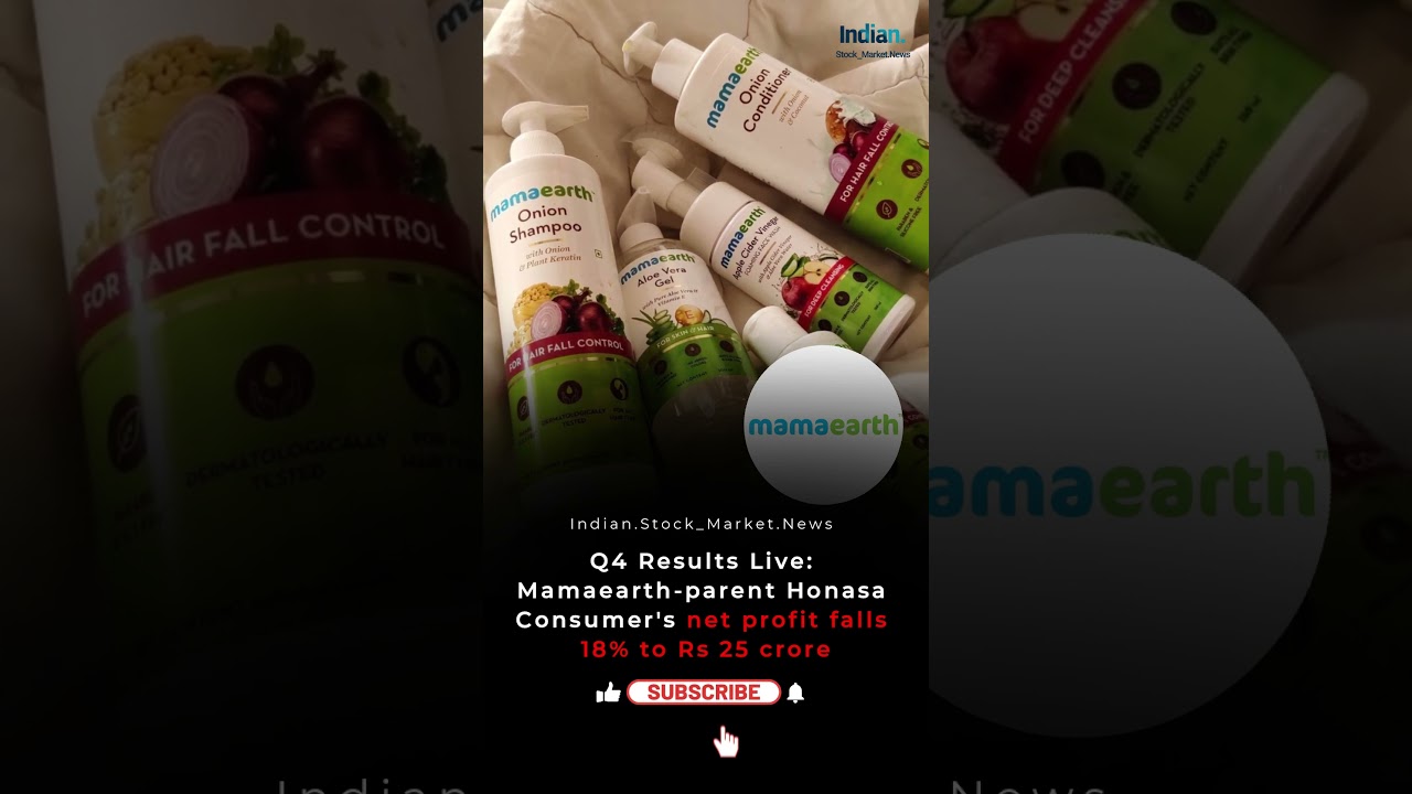 Honasa Q4 Profit Falls 18% to ₹25 Cr 📉 