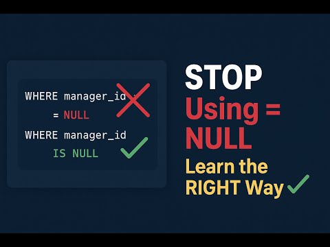 Master NULL in SQL | IS NULL vs = NULL Explained Clearly