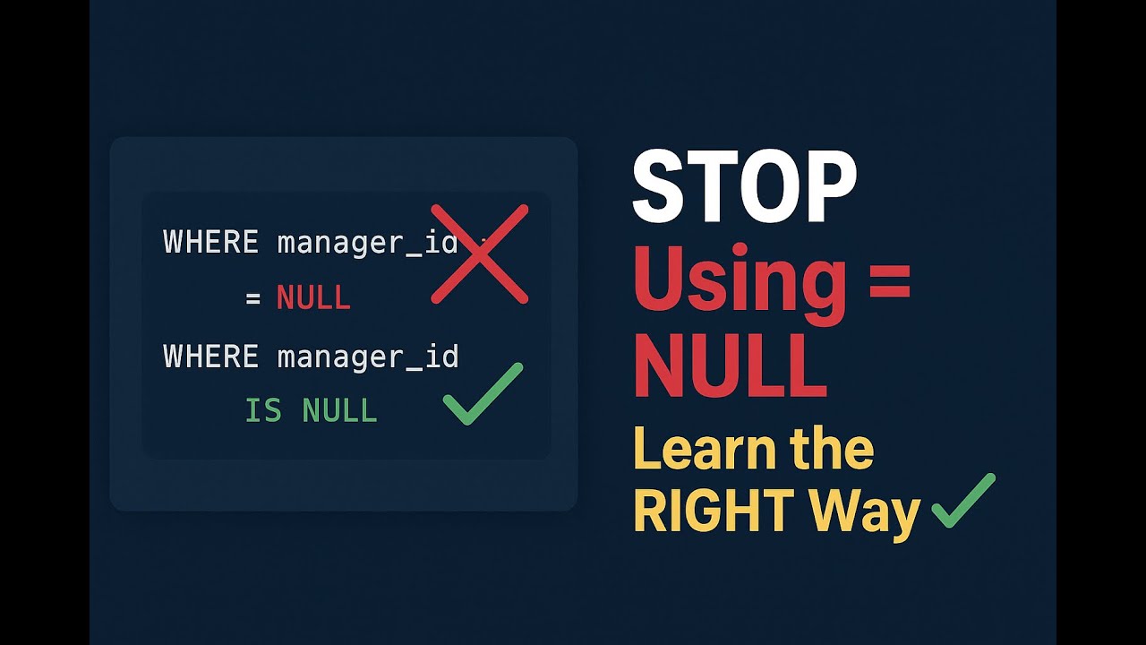 Master NULL in SQL | IS NULL vs = NULL Explained Clearly - YouTube
