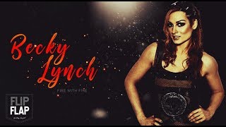 Full BECKY LYNCH TRIBUTE • [Fire With Fire] • Guide