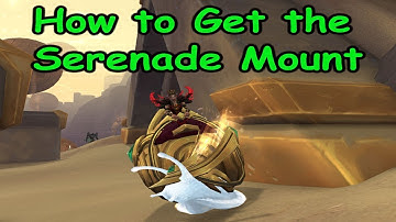 How to Get the Serenade Mount in World of Warcraft
