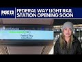 Federal Way, WA Light Rail Station opening this weekend