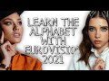 LEARN THE ALPHABET WITH EUROVISION 2021!