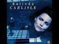 Belinda Carlisle Heaven Is A Place On Earth Remastered Audio