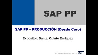 (1/2) MiniCurso de SAP PP: Overview  Presentación de SAP PP